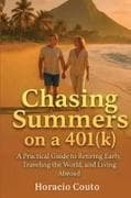 Chasing Summers on a 401(k)