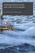 Maritime Regulations and Port State Issues