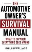 The Automotive Owner's Survival Manual