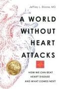 A World Without Heart Attacks