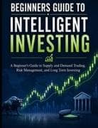 Beginners Guide to Intelligent Investing