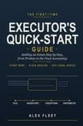 The First-Time Executor's Quick-Start Guide
