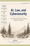AI, Law, and Cybersecurity