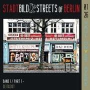 Stadtbild - Streets of Berlin - Fotografie: Architektur, Stadtbild, Kunst - Gesellschaftskritik: In welchem Zustand befinden sich Berlin und seine Bürger?