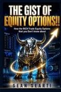 The GIST of EQUITY OPTIONS !!
