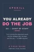 You Already Do the Job