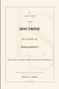 The Doctrine of Clinical Intelligence