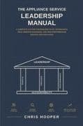 The Appliance Service Leadership Manual
