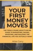 Your First Money Moves