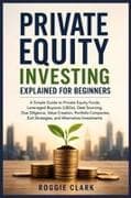 Private Equity Investing Explained for Beginners