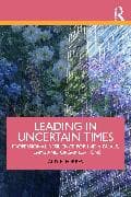 Leading in Uncertain Times
