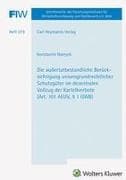 Die außertatbestandliche Berücksichtigung unionsgrundrechtlicher Schutzgüter im dezentralen Vollzug der Kartellverbote (Art. 101 AEUV, § 1 GWB) (FIW 273)