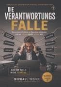 DIE VERANTWORTUNGSFALLE