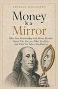 Money is a Mirror
