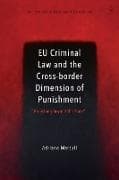 EU Criminal Law and the Cross-border Dimension of Punishment