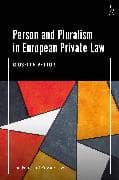 Person and Pluralism in European Private Law