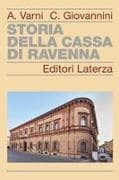 Storia della Cassa di Risparmio di Ravenna