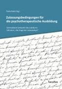Zulassungsbedingungen für die psychotherapeutische Ausbildung