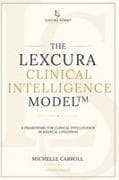 The Lexcura Clinical Intelligence Model(TM)