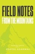 Field Notes From The Mountains