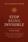 Stop Being Invisible
