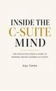 Inside the C-Suite Mind
