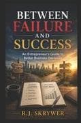 Between Failure and Success