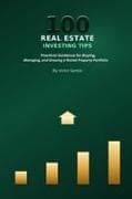 100 REAL ESTATE INVESTING TIPS