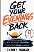 Get Your Evenings Back