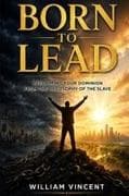 Born to Lead
