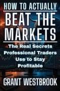 How to Actually Beat the Markets