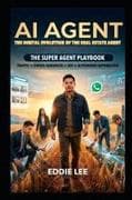 AI AGENT - The Digital Evolution of the Real Estate Agent