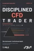 THE DISCIPLINED CDF (THE DISCIPLINED TRADER SERIES)