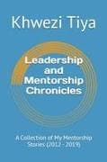 Leadership and Mentorship Chronicles