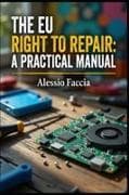 THE EU RIGHT TO REPAIR