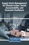 Supply Chain Management for Climate Action, Social Accountability, and Economic Resilience