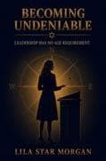 Becoming Undeniable