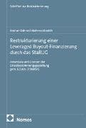 Restrukturierung einer Leveraged Buyout-Finanzierung durch das StaRUG