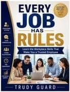 Every Job Has Rules