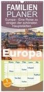 Familienplaner 2027 - Europa - Eine Reise zu einigen der schönsten Hauptstädten. mit 5 Spalten (Wandkalender, 21 x 45 cm) CALVENDO