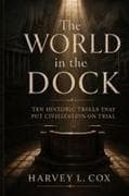 The World in the Dock