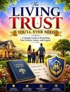 The Living Trust You'll Ever Need
