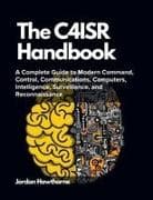 The C4ISR Handbook