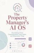 The Property Manager's AI OS