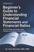 Beginner's Guide to Understanding Financial Statements and Financial Ratios