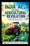 INDIA, AI, & THE NEXT AGRICULTURAL REVOLUTION