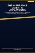 The Insurance Agent's AI Playbook