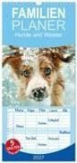 Familienplaner 2027 - Hunde und Wasser mit 5 Spalten (Wandkalender, 21 x 45 cm) CALVENDO