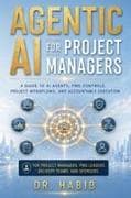 Agentic AI for Project Managers