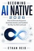 Becoming AI Native 2026